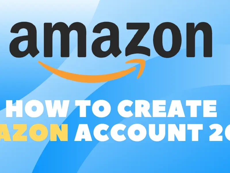 How to create Amazon account 2024